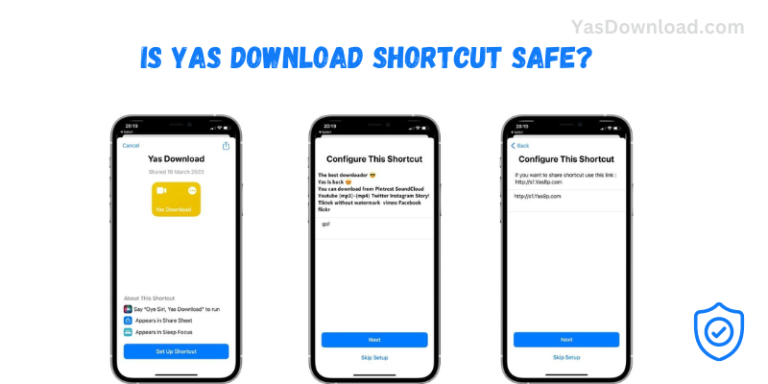 Is Yas Download Shortcut Safe TO USE on your iphone?